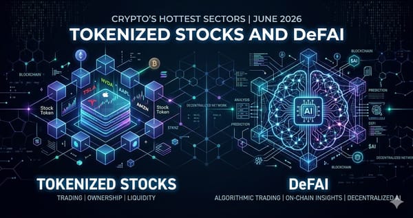 Tokenized Stocks and DeFAI Cryptos Hottest Sectors in June 2026
